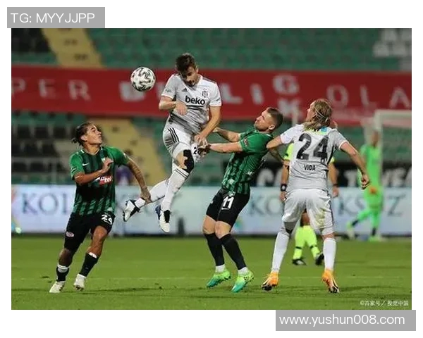 安卡拉古与贝西克的激烈对决揭示土超联赛的竞争格局与未来走势