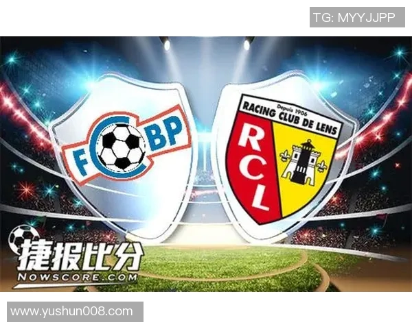 布尔格与朗斯对决分析球队状态与战术布局的深度剖析 布尔格与朗斯对决分析球队状态与战术布局的深度剖析